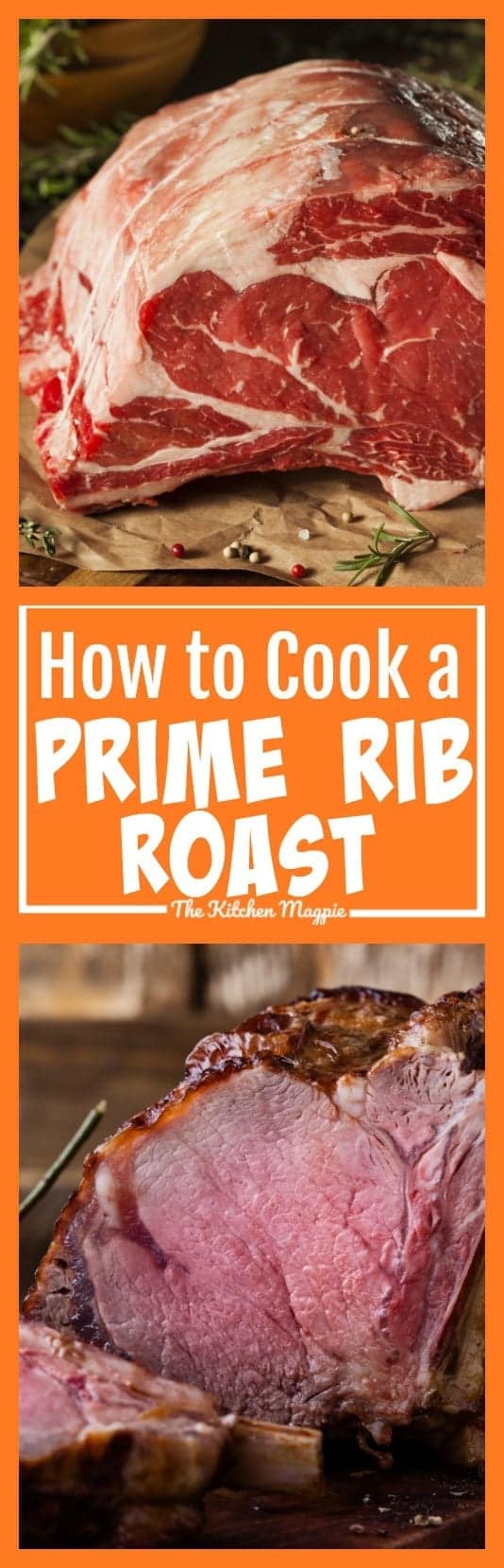 How To Cook A Prime Rib Roast The Kitchen Magpie