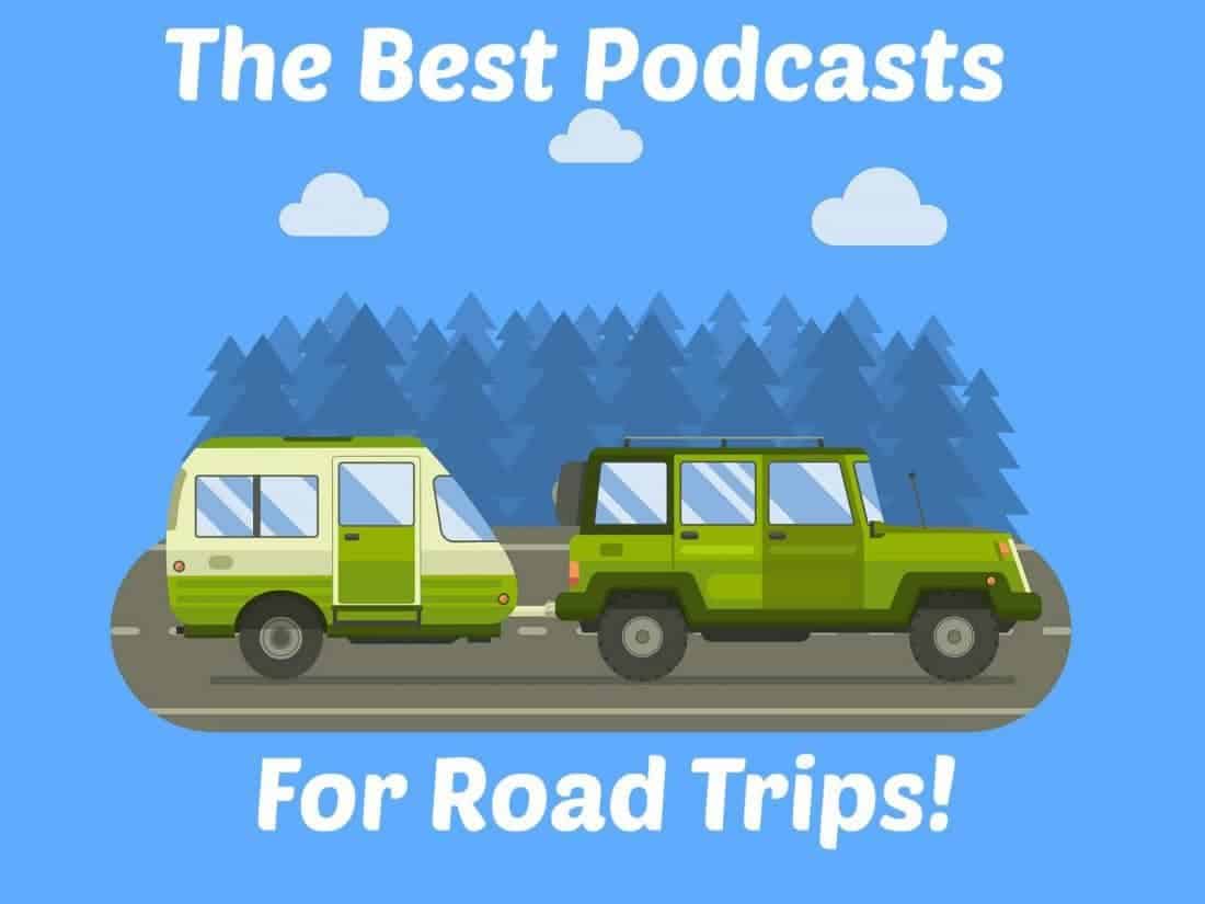 The Best Podcasts for Road Trips The Kitchen Magpie