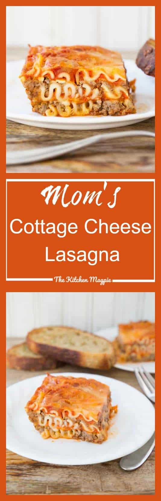 Mom's Cottage Cheese Lasagna - The Kitchen Magpie