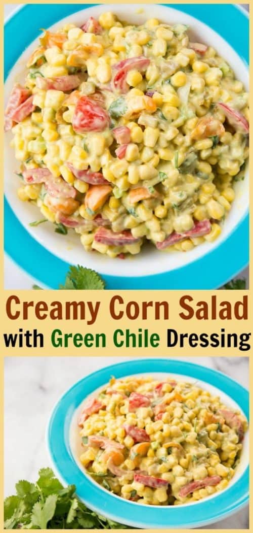 Creamy Tex-Mex Corn Salad with Green Chile Dressing - The Kitchen Magpie