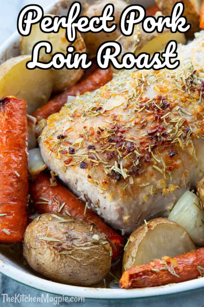 How to Cook a Boneless Pork Loin Roast - The Kitchen Magpie