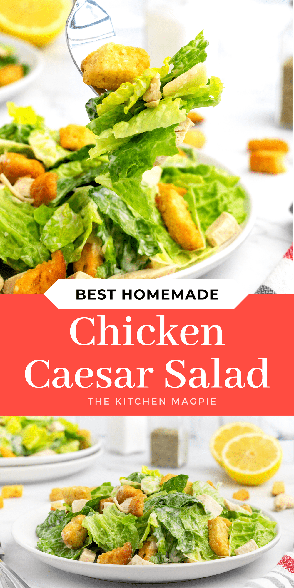 Chicken Caesar Salad - The Kitchen Magpie