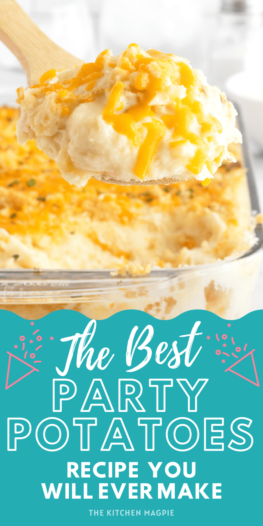 Party Potatoes - The Kitchen Magpie