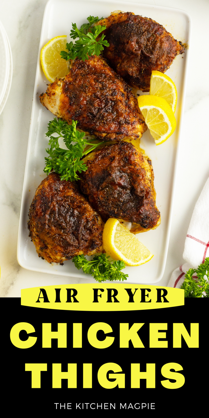 Air Fryer Chicken Thighs - The Kitchen Magpie