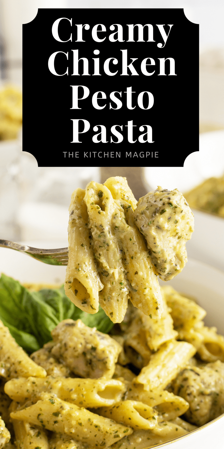 Creamy Chicken Pesto Pasta - The Kitchen Magpie